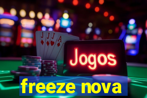 freeze nova